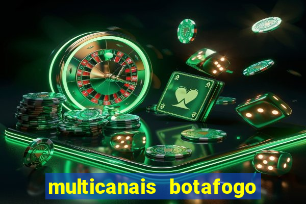 multicanais botafogo x vitoria